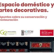 Seminario de conservación y restauración de artes decorativas, Valencia, 25 y 26 de septiembre. MODALIDAD ON LINE PARA SOCIOS